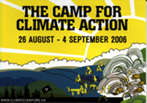 The Camp for Climate Action 26 August - 4 September 2006